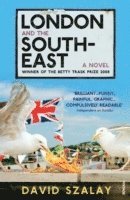 David Szalay - London and the South-East, Häftad