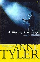Anne Tyler - Slipping Down Life, Häftad