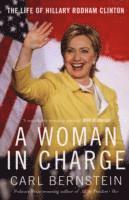 bokomslag Woman in charge - the life of hillary rodham clinton