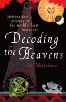 Jo Marchant - Decoding the Heavens, Häftad