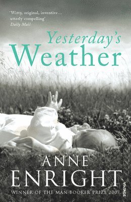 Anne Enright - Yesterday's Weather, Häftad