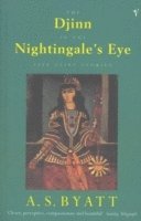 A S Byatt - Djinn In The Nightingale's Eye, Häftad