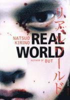 Natsuo Kirino - Real World, Häftad
