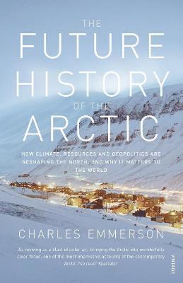 The Future History of the Arctic 1
