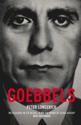Peter Longerich - Goebbels, Häftad