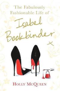 bokomslag The Fabulously Fashionable Life of Isabel Bookbinder