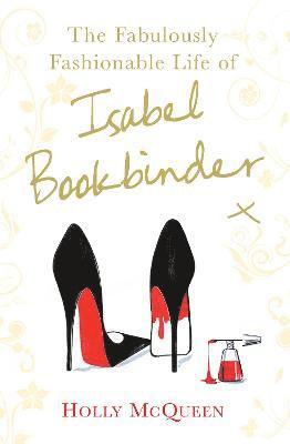 The Fabulously Fashionable Life of Isabel Bookbinder 1