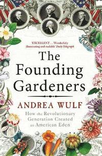 bokomslag The Founding Gardeners