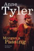 Anne Tyler - Morgan's Passing, Häftad