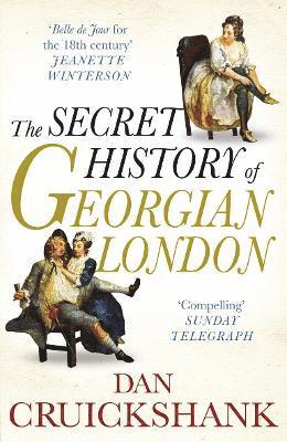 bokomslag The Secret History of Georgian London