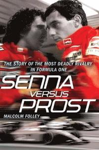 bokomslag Senna Versus Prost