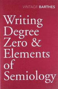 bokomslag Writing Degree Zero & Elements of Semiology