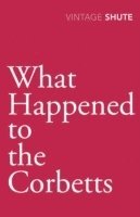 Nevil Shute - What Happened to the Corbetts, Häftad