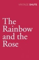 bokomslag The Rainbow and the Rose