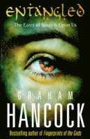 Graham Hancock - Entangled, Häftad
