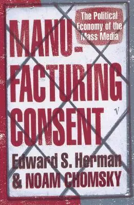 Edward S Herman, Noam Chomsky - Manufacturing Consent, Häftad