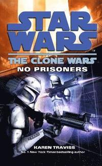 bokomslag Star Wars: The Clone Wars - No Prisoners