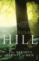Susan Hill - Various Haunts of Men, Häftad