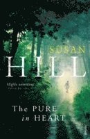 Susan Hill - Pure in Heart, Häftad