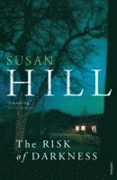 Susan Hill - Risk of Darkness, Häftad