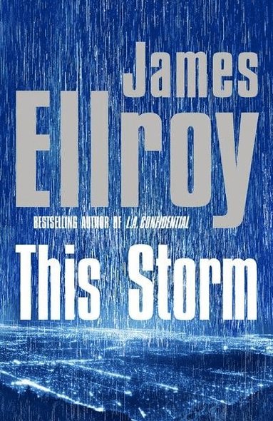 James Ellroy - This Storm, Häftad