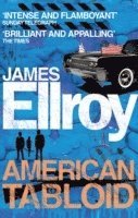 James Ellroy - American Tabloid, Häftad