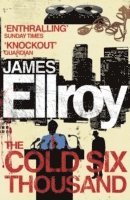 James Ellroy - Cold Six Thousand, Häftad
