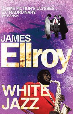 James Ellroy - White Jazz, Häftad