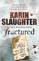 Karin Slaughter - Fractured, Häftad