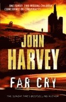 John Harvey - Far Cry, Häftad