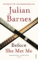 Julian Barnes - Before She Met Me, Häftad