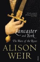 Alison Weir - Lancaster And York, Häftad