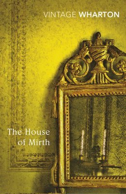 Edith Wharton - House of Mirth, Häftad