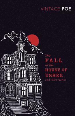 bokomslag The Fall of the House of Usher and Other Stories