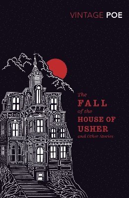 The Fall of the House of Usher and Other Stories 1