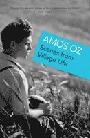 Amos Oz - Scenes from Village Life, Häftad