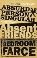 bokomslag Three Plays - Absurd Person Singular, Absent Friends, Bedroom Farce