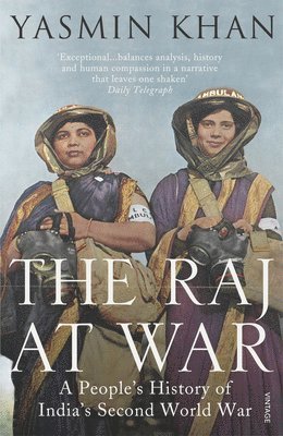 Yasmin Khan - Raj at War, Häftad