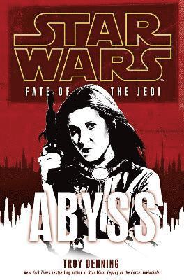 Troy Denning - Star Wars: Fate of the Jedi - Abyss, Häftad