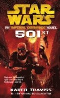 Karen Traviss - Star Wars: Imperial Commando: 501st, Häftad