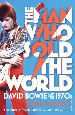 Peter Doggett - Man Who Sold The World, Häftad