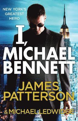 James Patterson - I, Michael Bennett, Häftad