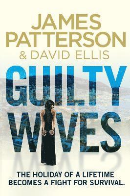 James Patterson - Guilty Wives, Häftad