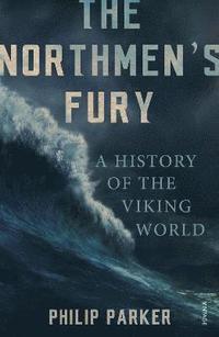 bokomslag The Northmen's Fury
