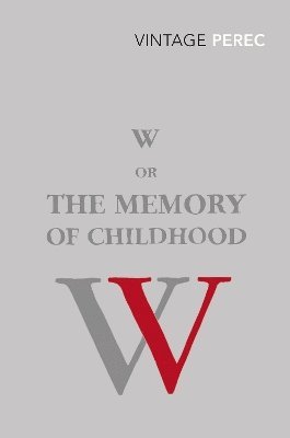Georges Perec - W or The Memory of Childhood, Häftad