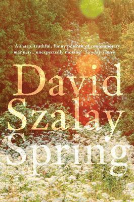 David Szalay - Spring, Häftad