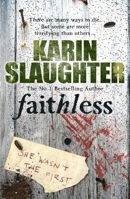 Karin Slaughter - Faithless, Häftad