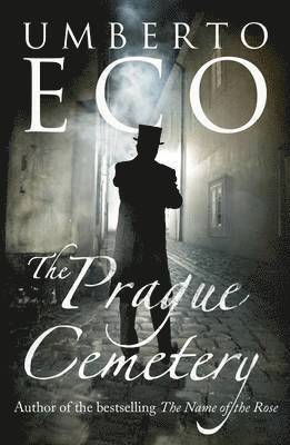 Umberto Eco - The Prague Cemetery, Häftad