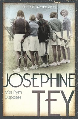 Josephine Tey - Miss Pym Disposes, Häftad