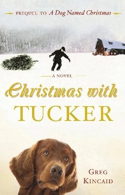 Christmas with Tucker 1